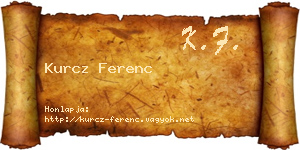 Kurcz Ferenc névjegykártya